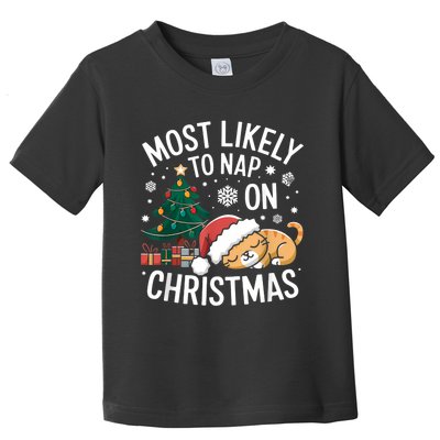 Most Likely To Nap On Christmas Matching Family Christmas Toddler T-Shirt