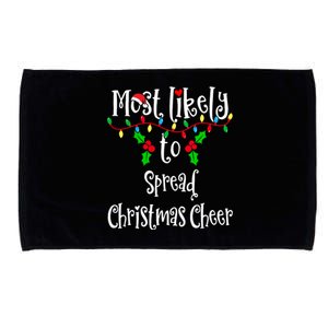 Most Likely To Spread Christmas Cheer Family Group Matching Shirt Microfiber Hand Towel