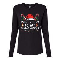 Most Likely To Eat Santas Cookies Family Christmas Holiday Womens Cotton Relaxed Long Sleeve T-Shirt