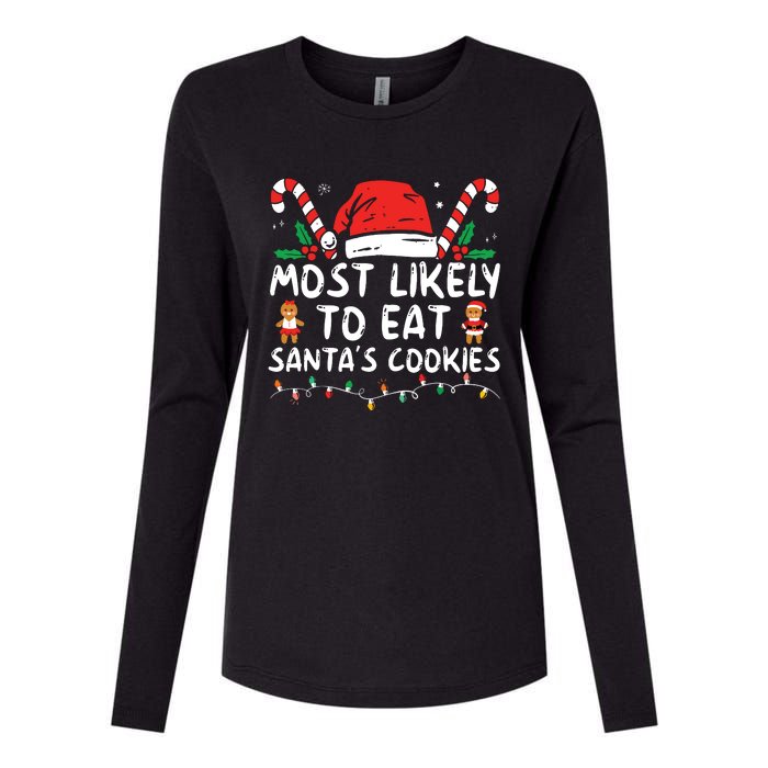 Most Likely To Eat Santas Cookies Family Christmas Holiday Womens Cotton Relaxed Long Sleeve T-Shirt