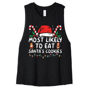 Most Likely To Eat Santas Cookies Family Christmas Holiday Women's Racerback Cropped Tank