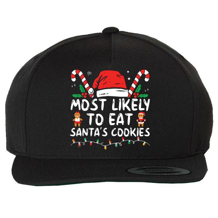 Most Likely To Eat Santas Cookies Family Christmas Holiday Wool Snapback Cap