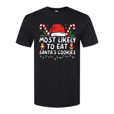 Most Likely To Eat Santas Cookies Family Christmas Holiday Softstyle CVC T-Shirt