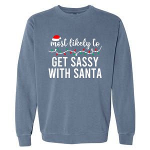 Most Likely To Christmas Cute Gift Matching Family Pajamas Funny Cute Gift Garment-Dyed Sweatshirt