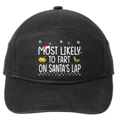 Most Likely To Fart On Santas Lap Family Christmas Holiday 7-Panel Snapback Hat