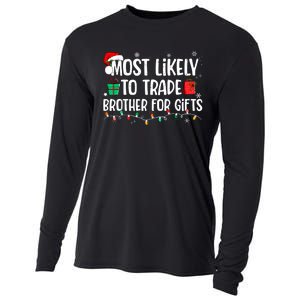 Most Likely To Trade Brother For Gifts Matching Christmas Cooling Performance Long Sleeve Crew