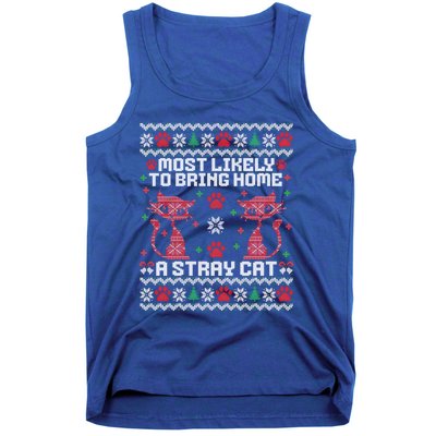 Most Likely To Bring Home A Stray Cat Funny Ugly Christmas Gift Tank Top