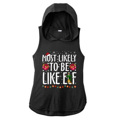 Most Likely To Be Like Elf Christmas Funny Santa Hat Ladies PosiCharge Tri-Blend Wicking Draft Hoodie Tank