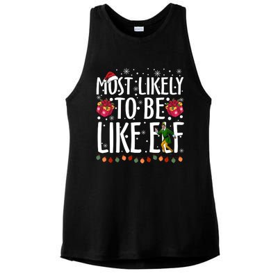 Most Likely To Be Like Elf Christmas Funny Santa Hat Ladies PosiCharge Tri-Blend Wicking Tank