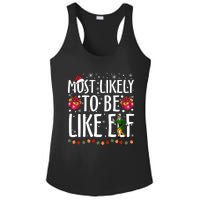 Most Likely To Be Like Elf Christmas Funny Santa Hat Ladies PosiCharge Competitor Racerback Tank