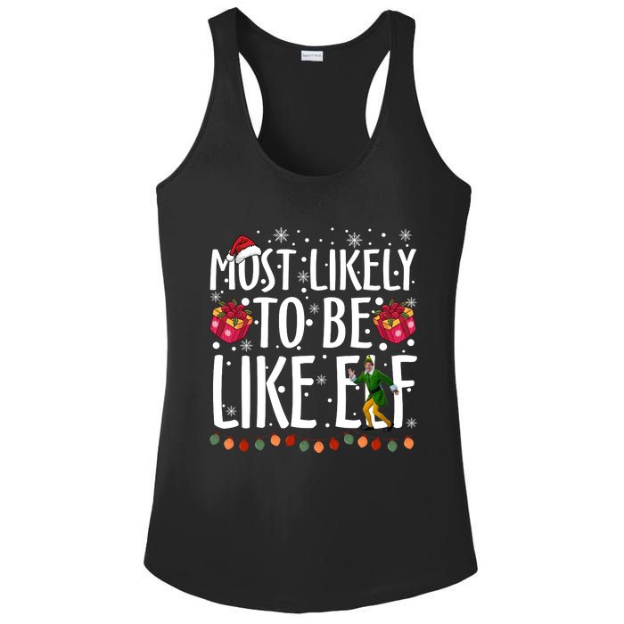 Most Likely To Be Like Elf Christmas Funny Santa Hat Ladies PosiCharge Competitor Racerback Tank