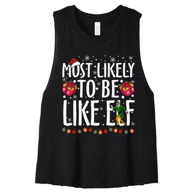 Most Likely To Be Like Elf Christmas Funny Santa Hat Women's Racerback Cropped Tank