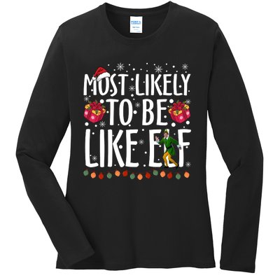 Most Likely To Be Like Elf Christmas Funny Santa Hat Ladies Long Sleeve Shirt