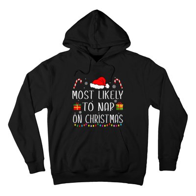 Most Likely To Nap On Christmas Family Funny Matching Hoodie