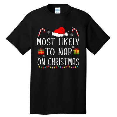 Most Likely To Nap On Christmas Family Funny Matching Tall T-Shirt