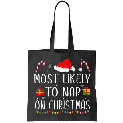 Most Likely To Nap On Christmas Family Funny Matching Bag