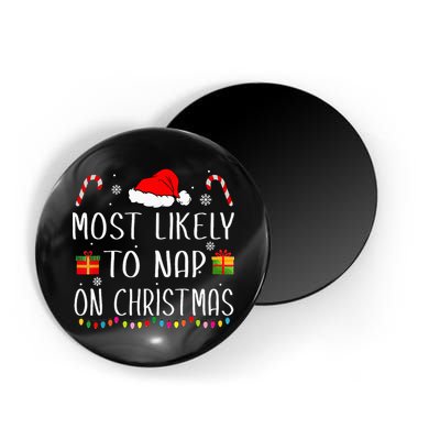 Most Likely To Nap On Christmas Family Funny Matching Magnet