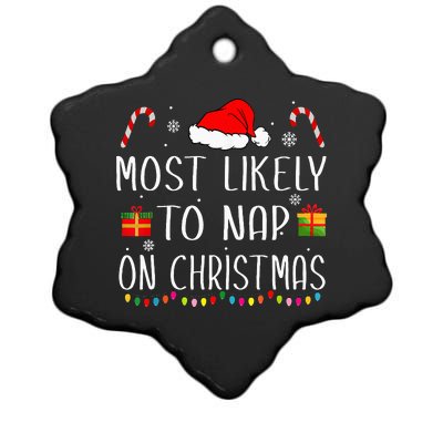 Most Likely To Nap On Christmas Family Funny Matching Ceramic Star Ornament