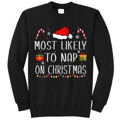Most Likely To Nap On Christmas Family Funny Matching Tall Sweatshirt