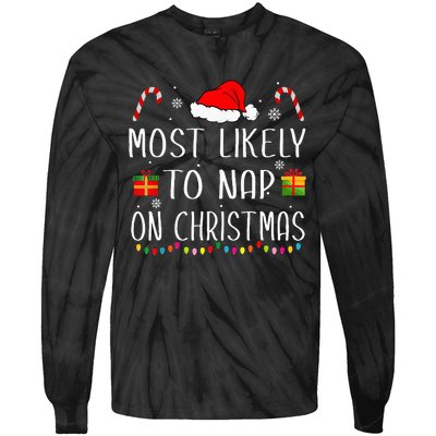 Most Likely To Nap On Christmas Family Funny Matching Tie-Dye Long Sleeve Shirt