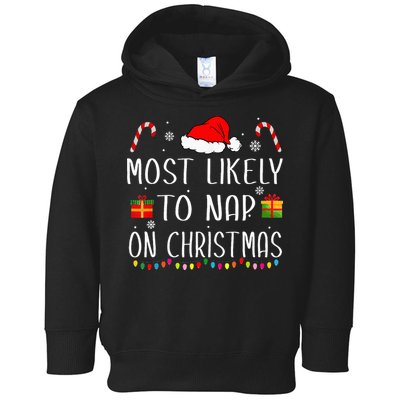 Most Likely To Nap On Christmas Family Funny Matching Toddler Hoodie