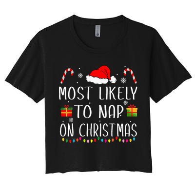 Most Likely To Nap On Christmas Family Funny Matching Crop Top