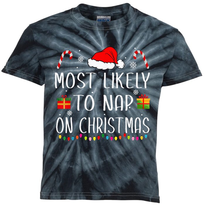 Most Likely To Nap On Christmas Family Funny Matching Kids Tie-Dye T-Shirt