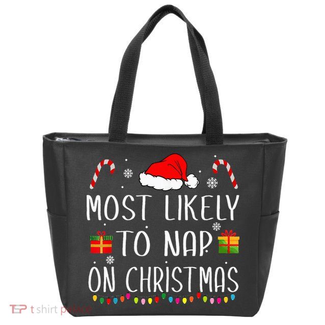 Most Likely To Nap On Christmas Family Funny Matching Zip Tote Bag