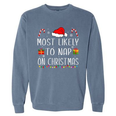 Most Likely To Nap On Christmas Family Funny Matching Garment-Dyed Sweatshirt