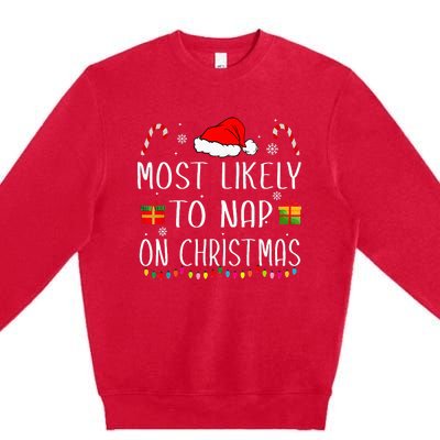 Most Likely To Nap On Christmas Family Funny Matching Premium Crewneck Sweatshirt