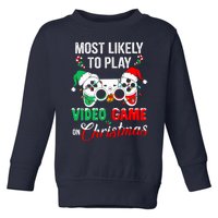 Most Likely To Play Video Game On Christmas Santa Gaming Toddler Sweatshirt