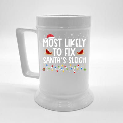 Most Likely To Fix SantaS Sleigh Family Christmas Pajama Cool Gift Beer Stein