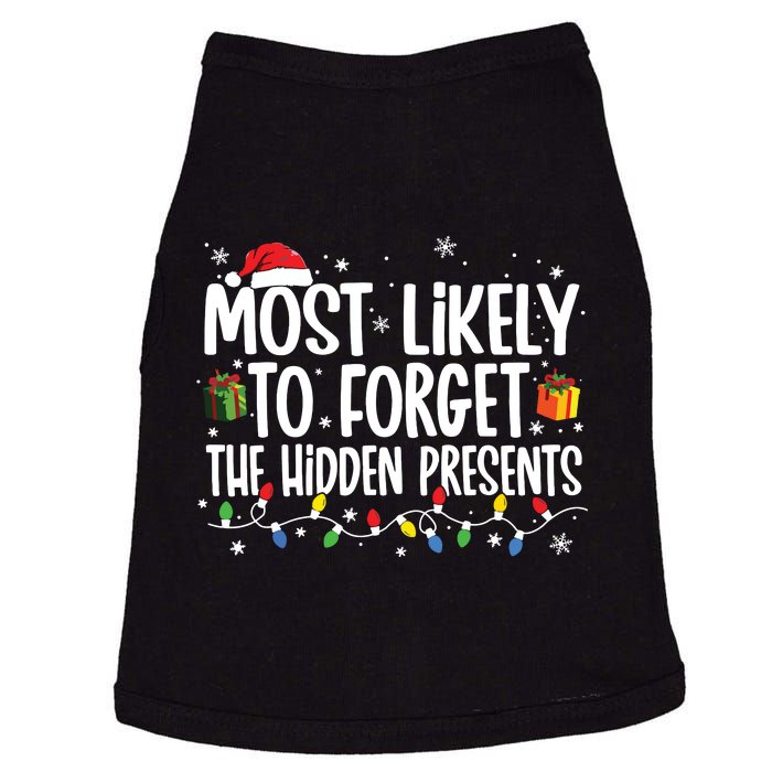 Most Likely To Forget The Hidden Presents Family Christmas Doggie Tank