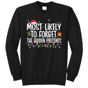 Most Likely To Forget The Hidden Presents Family Christmas Sweatshirt