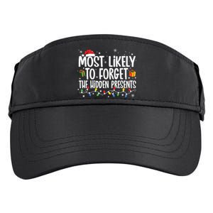 Most Likely To Forget The Hidden Presents Family Christmas Adult Drive Performance Visor