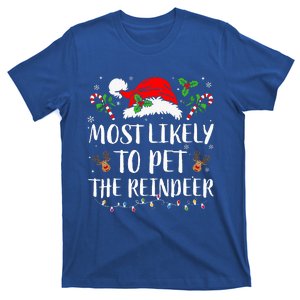 Most Likely To Pet The Reindeer Christmas Matching Family T-Shirt