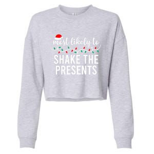 Most Likely To Christmas Gift Matching Family Pajamas Funny Great Gift Cropped Pullover Crew