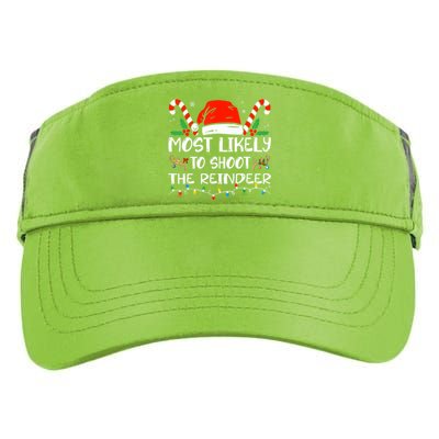 Most Likely To Shoot The Reindeer Funny Family Christmas Gift Adult Drive Performance Visor