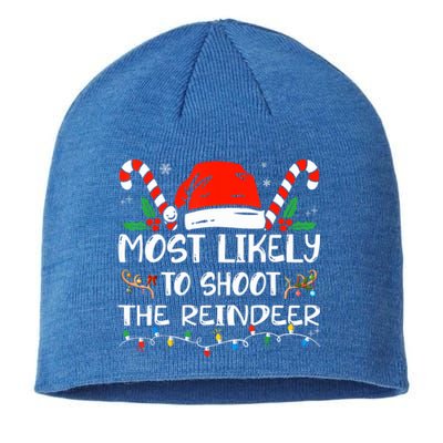 Most Likely To Shoot The Reindeer Funny Family Christmas Gift Sustainable Beanie