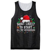 Most Likely To Start All The Shenanigans Family Xmas Holiday Mesh Reversible Basketball Jersey Tank