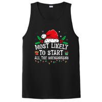 Most Likely To Start All The Shenanigans Family Xmas Holiday PosiCharge Competitor Tank