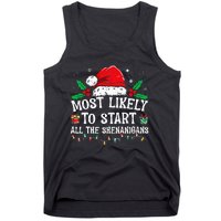 Most Likely To Start All The Shenanigans Family Xmas Holiday Tank Top