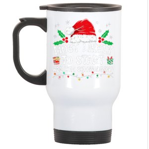 Most Likely To Start All The Shenanigans Family Xmas Holiday Stainless Steel Travel Mug