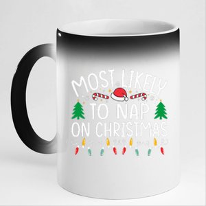 Most Likely To Nap On Christmas Family xmas Pajamas  11oz Black Color Changing Mug