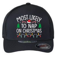 Most Likely To Nap On Christmas Family xmas Pajamas  Flexfit Unipanel Trucker Cap