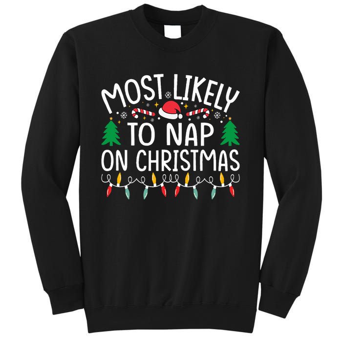 Most Likely To Nap On Christmas Family xmas Pajamas  Sweatshirt