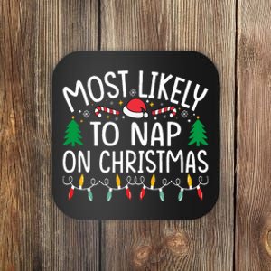 Most Likely To Nap On Christmas Family xmas Pajamas  Coaster