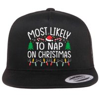 Most Likely To Nap On Christmas Family xmas Pajamas  Flat Bill Trucker Hat