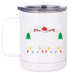 Most Likely To Nap On Christmas Family xmas Pajamas  12 oz Stainless Steel Tumbler Cup