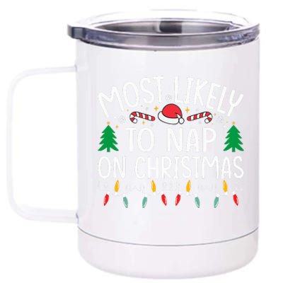 Most Likely To Nap On Christmas Family xmas Pajamas  12 oz Stainless Steel Tumbler Cup